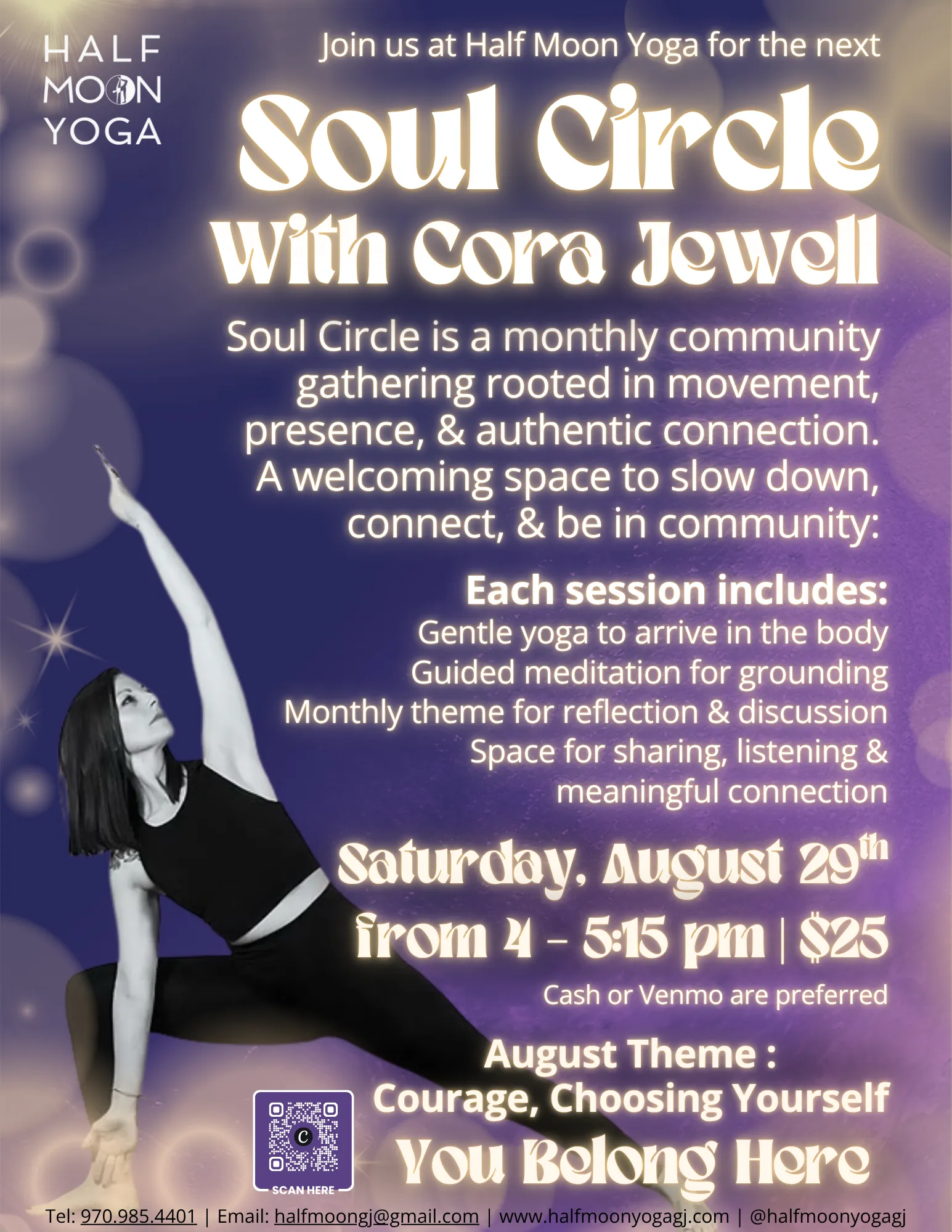 Half Moon Yoga event flyer for Soul Circle with Cora Jewell, Saturday August 29th, 4 to 5:15pm, $25, theme: Courage, Choosing Yourself